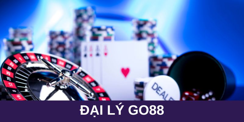 Tổng quan về đại lý Go88